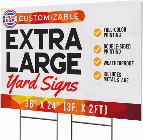 Yard Signs - 36" x 24"